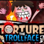 Torture the Trollface